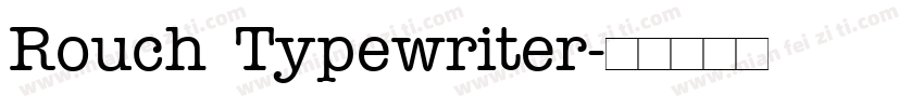 Rouch Typewriter字体转换